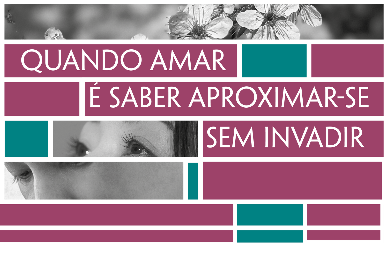 Quando amar é saber aproximar-se sem invadir