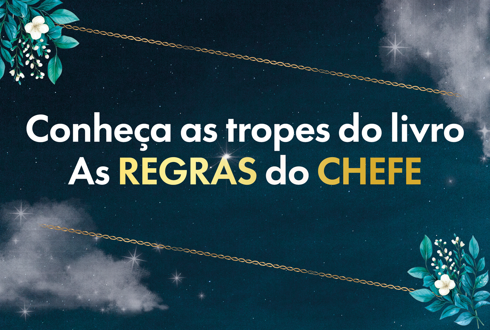 Conheça as tropes do livro As Regras do Chefe