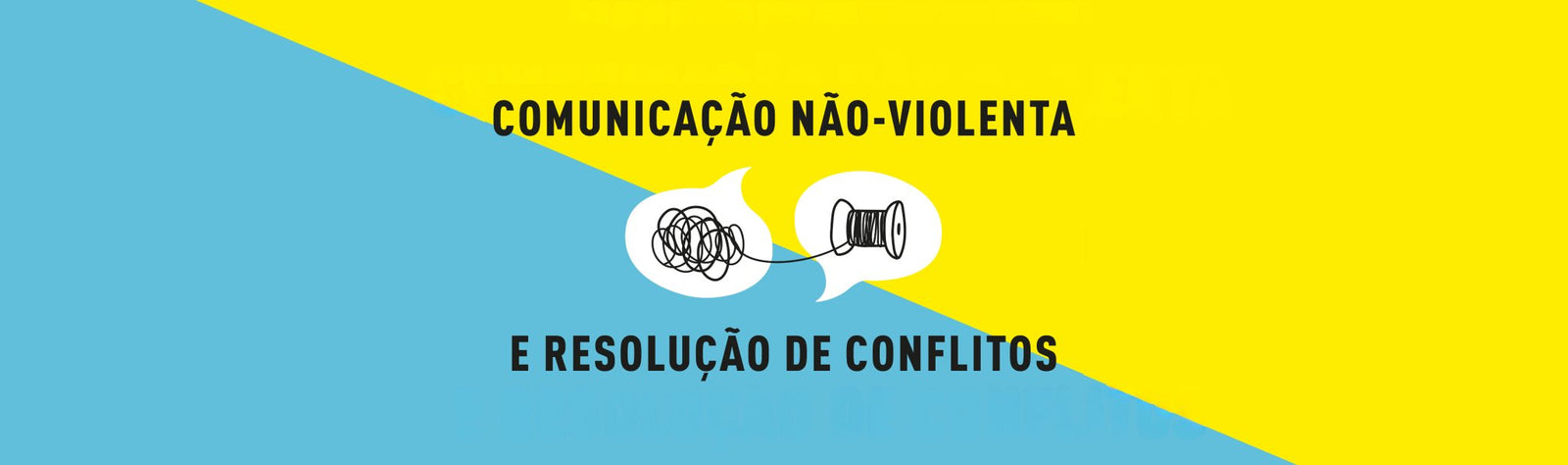 Quatro mensagens-chave da comunicação não-violenta - Alma dos Livros
