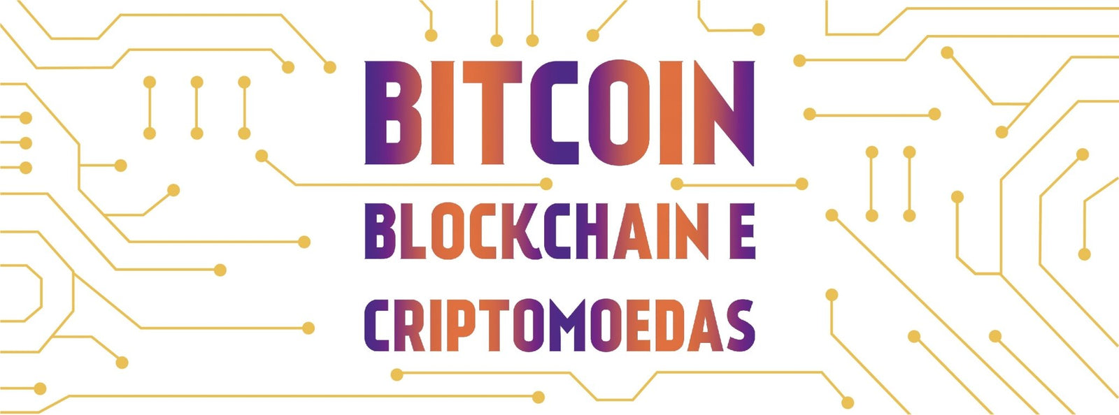Saiba tudo sobre a Bitcoin, Blockchain e o mundo das Criptomoedas. - Alma dos Livros
