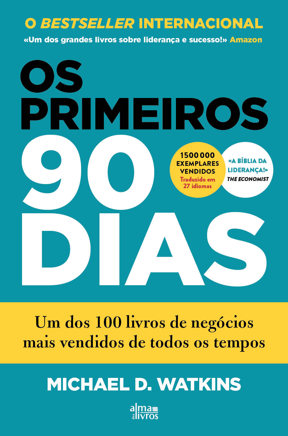Os Primeiros 90 Dias