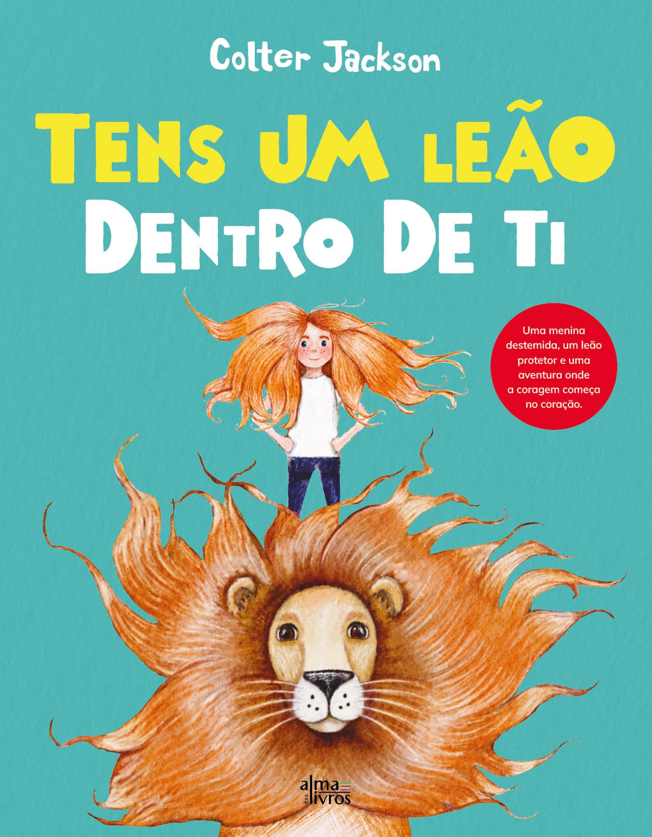 Tens um Leão Dentro de Ti