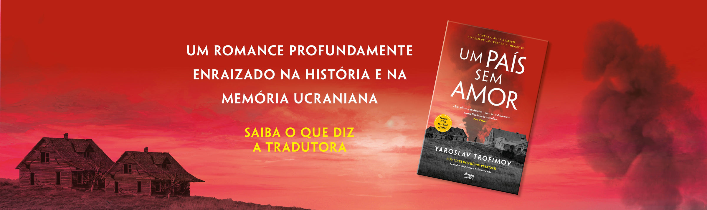 Um País sem Amor: traduzir a dor, a fome, a guerra e a esperança.