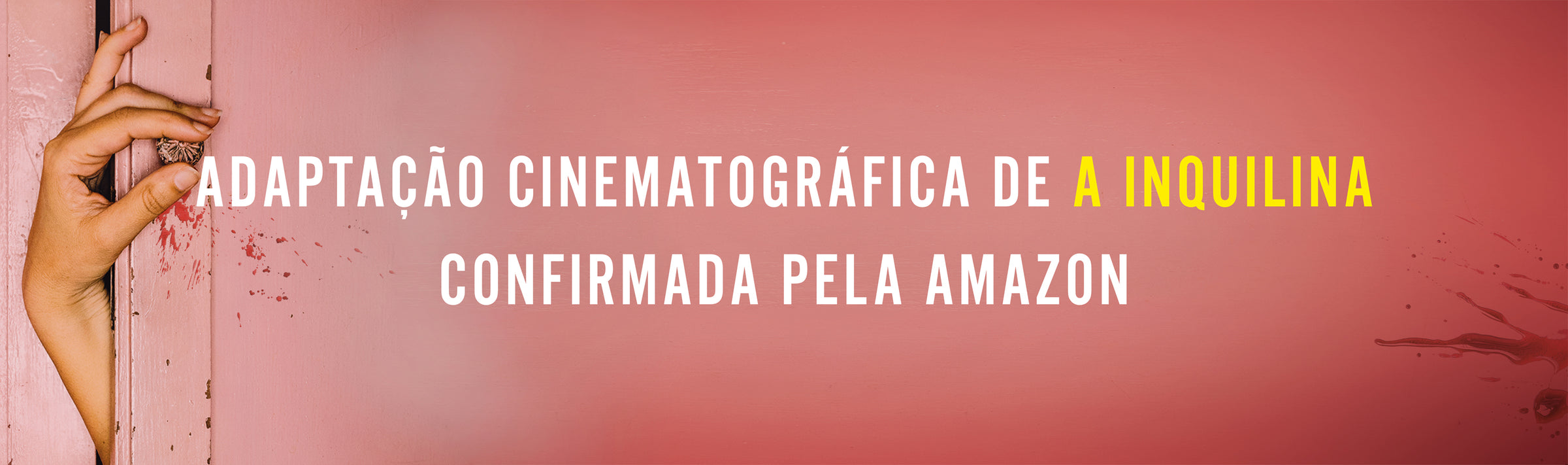 Adaptação de A Inquilina para o cinema confirmada pela Amazon