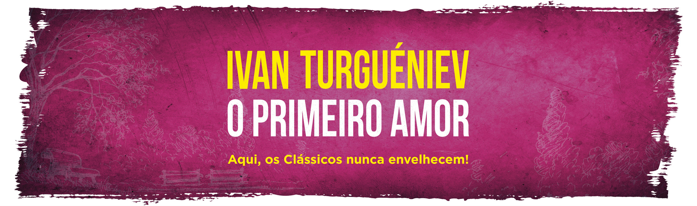 Aqui, os Clássicos nunca envelhecem!