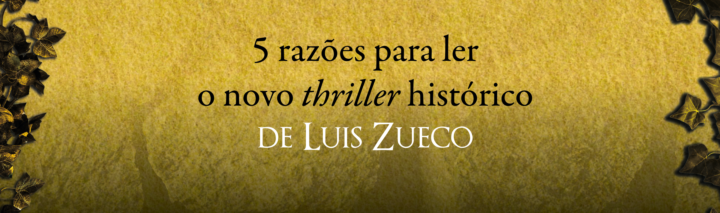 5 razões para ler o novo thriller histórico de Luis Zueco