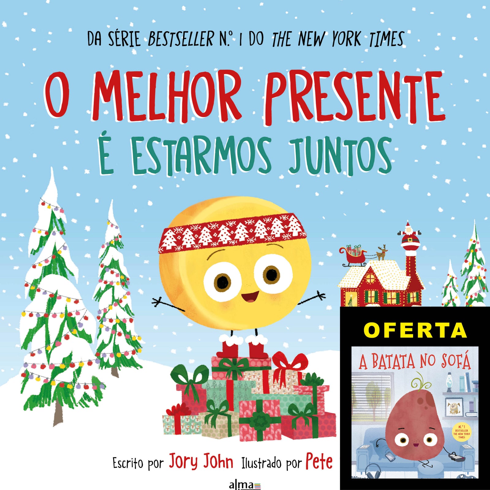 O Melhor Presente é Estarmos Juntos (Receba a 04 de novembro)