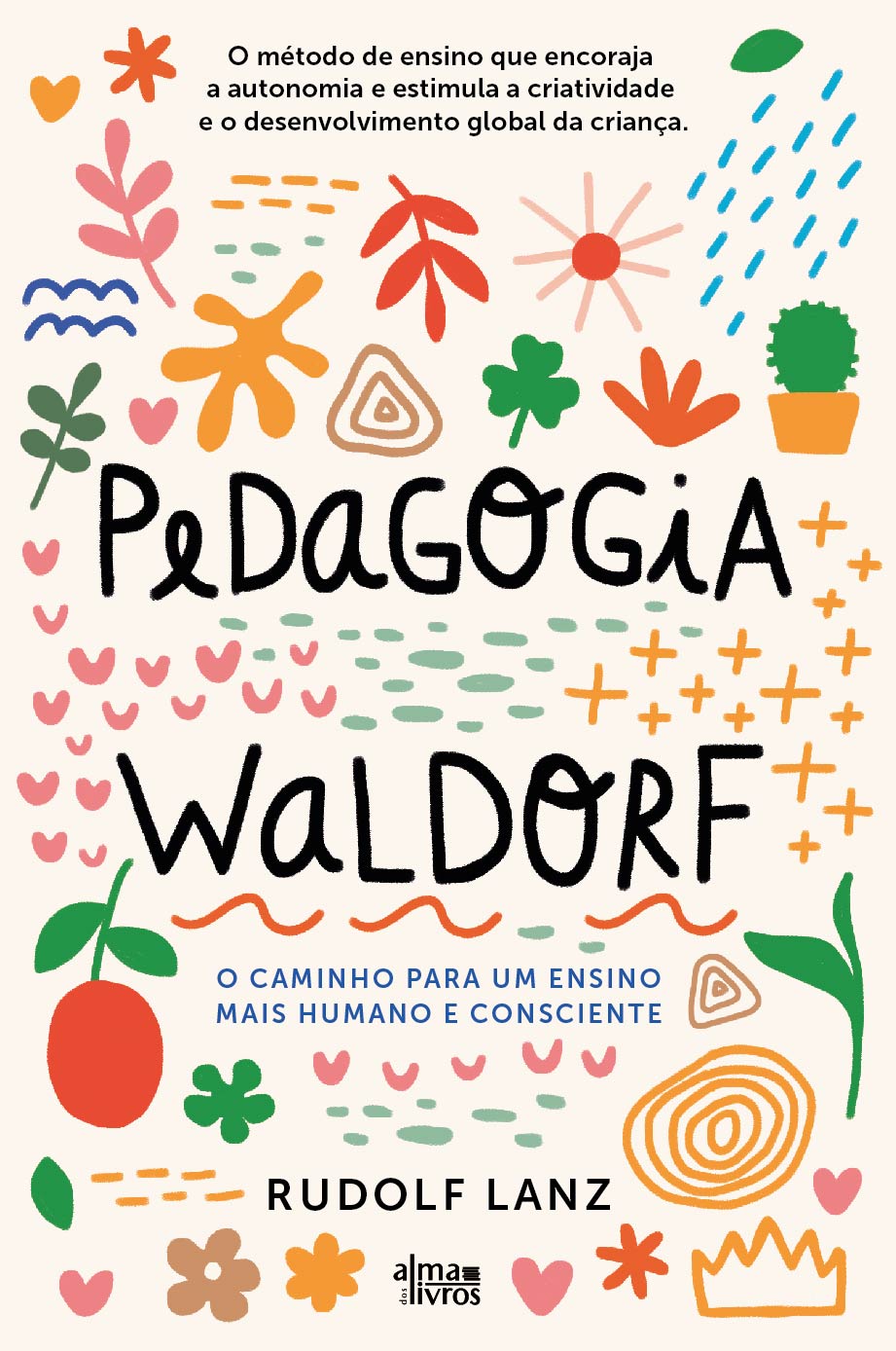 Pedagogia Waldorf - Alma dos Livros
