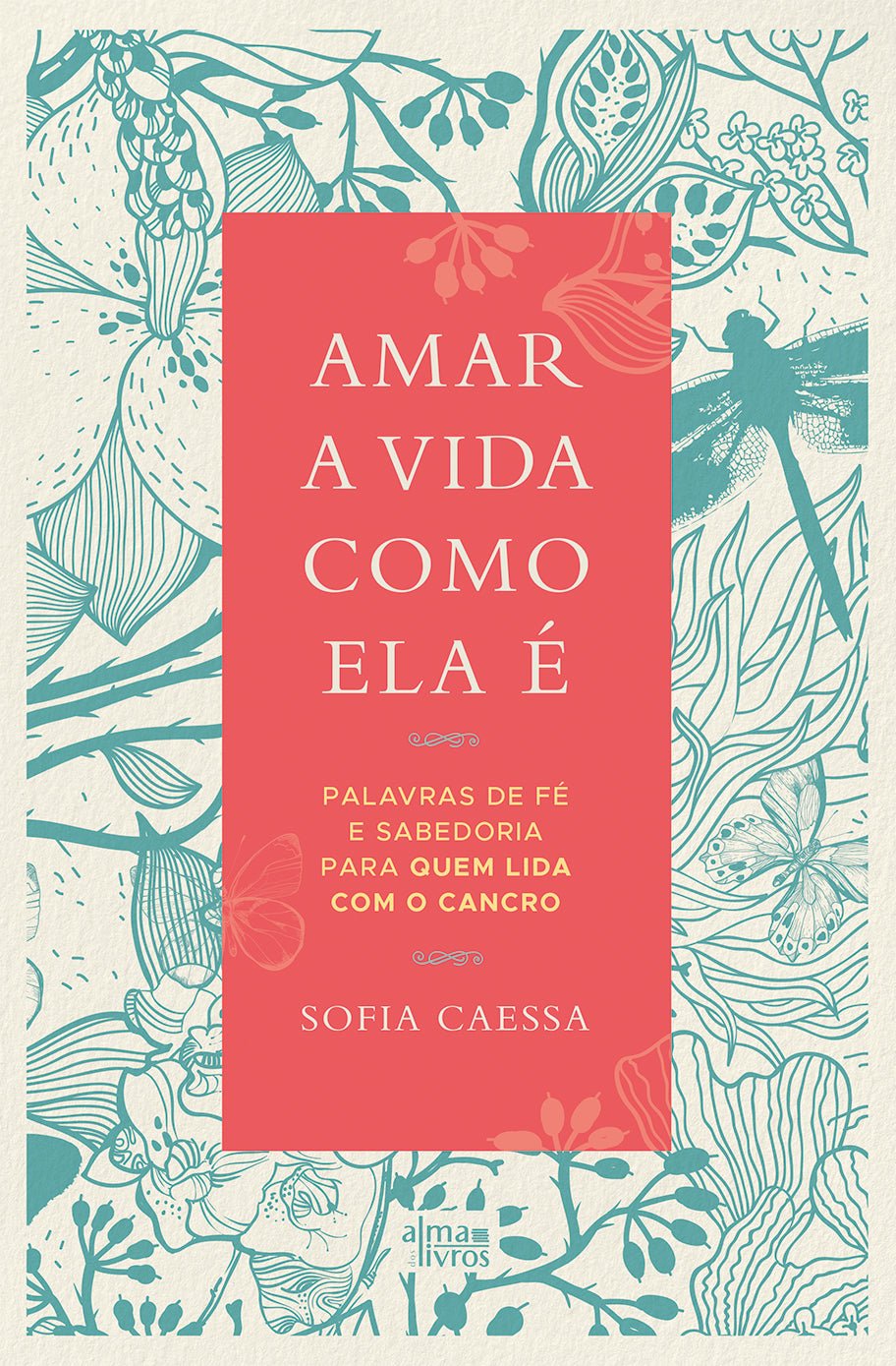 Amar a Vida como Ela É