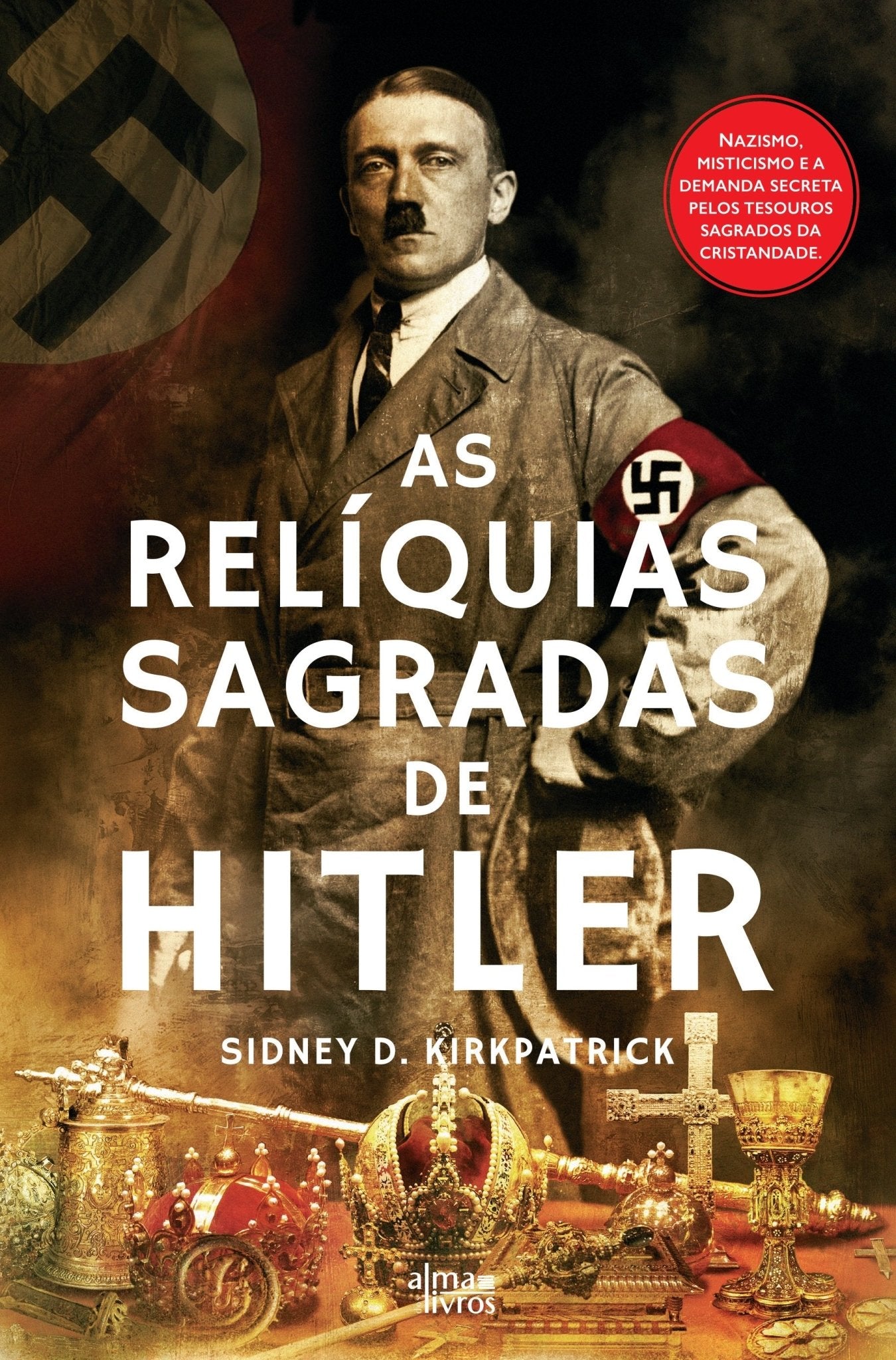 As Relíquias Sagradas de Hitler
