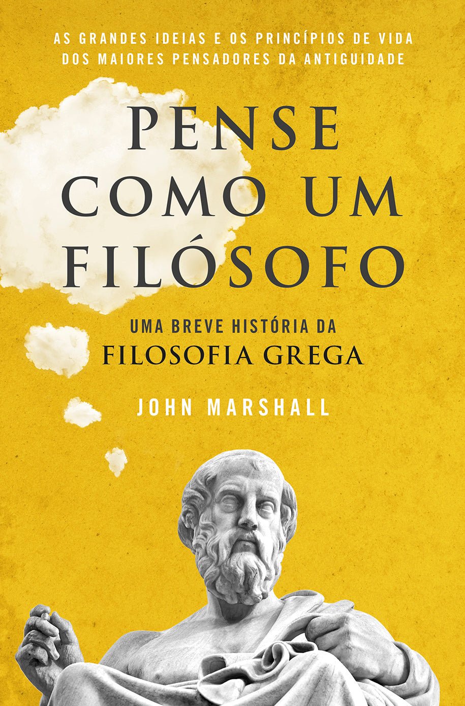 Pense Como um Filósofo - Alma dos livros