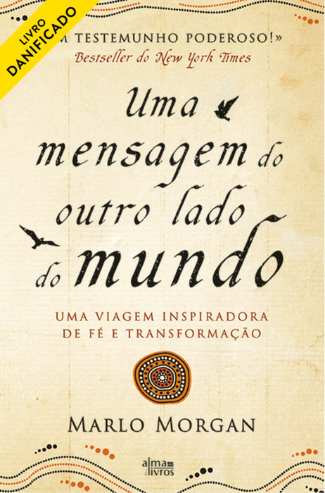 Uma Mensagem do Outro Lado do Mundo (danificado) - Alma dos livros