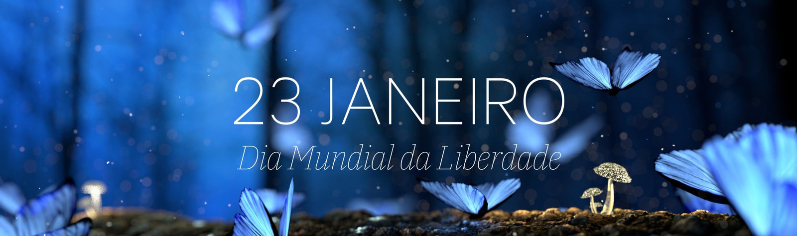 23 de janeiro, Dia Mundial da Liberdade. - Alma dos Livros