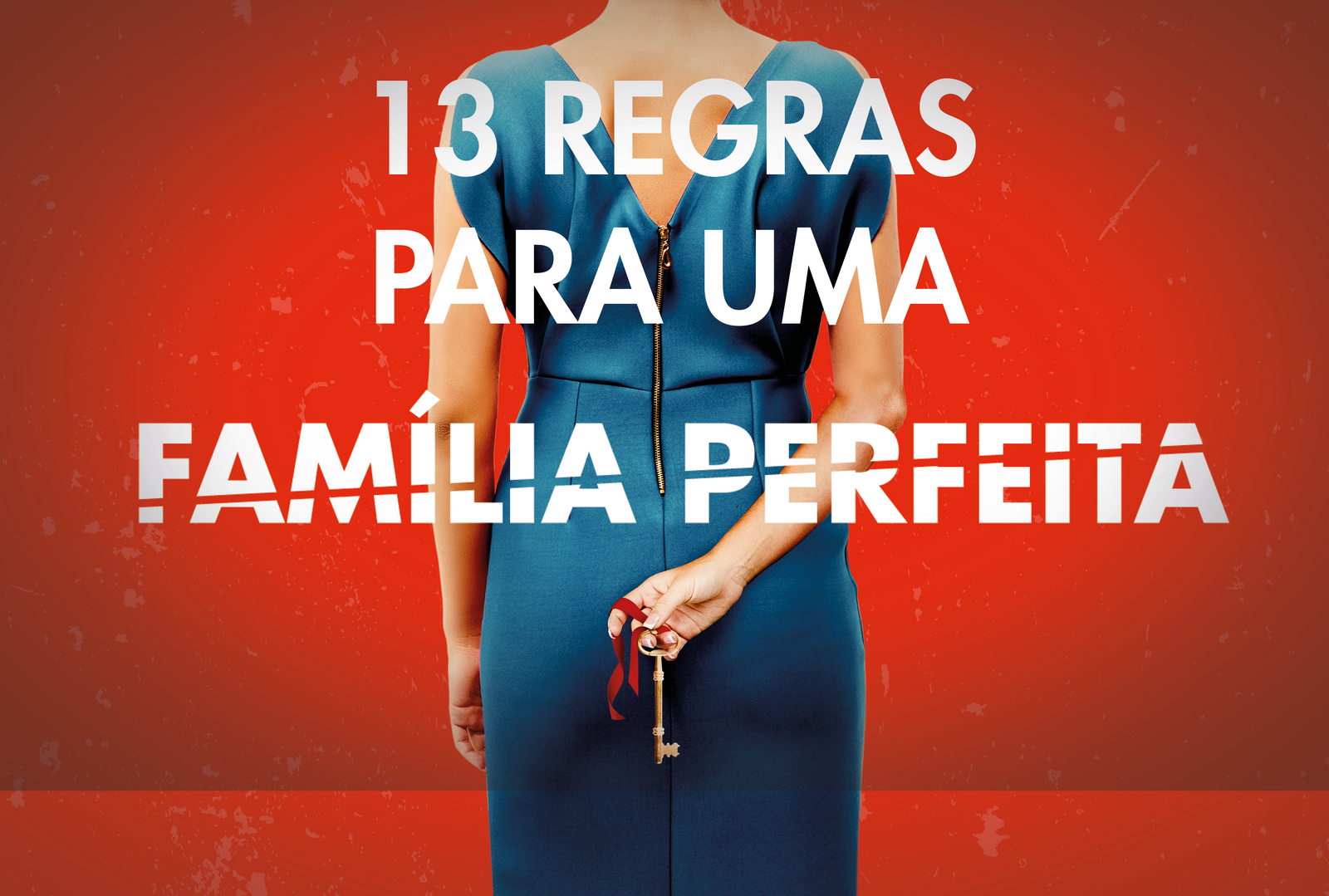 13 regras para uma família perfeita