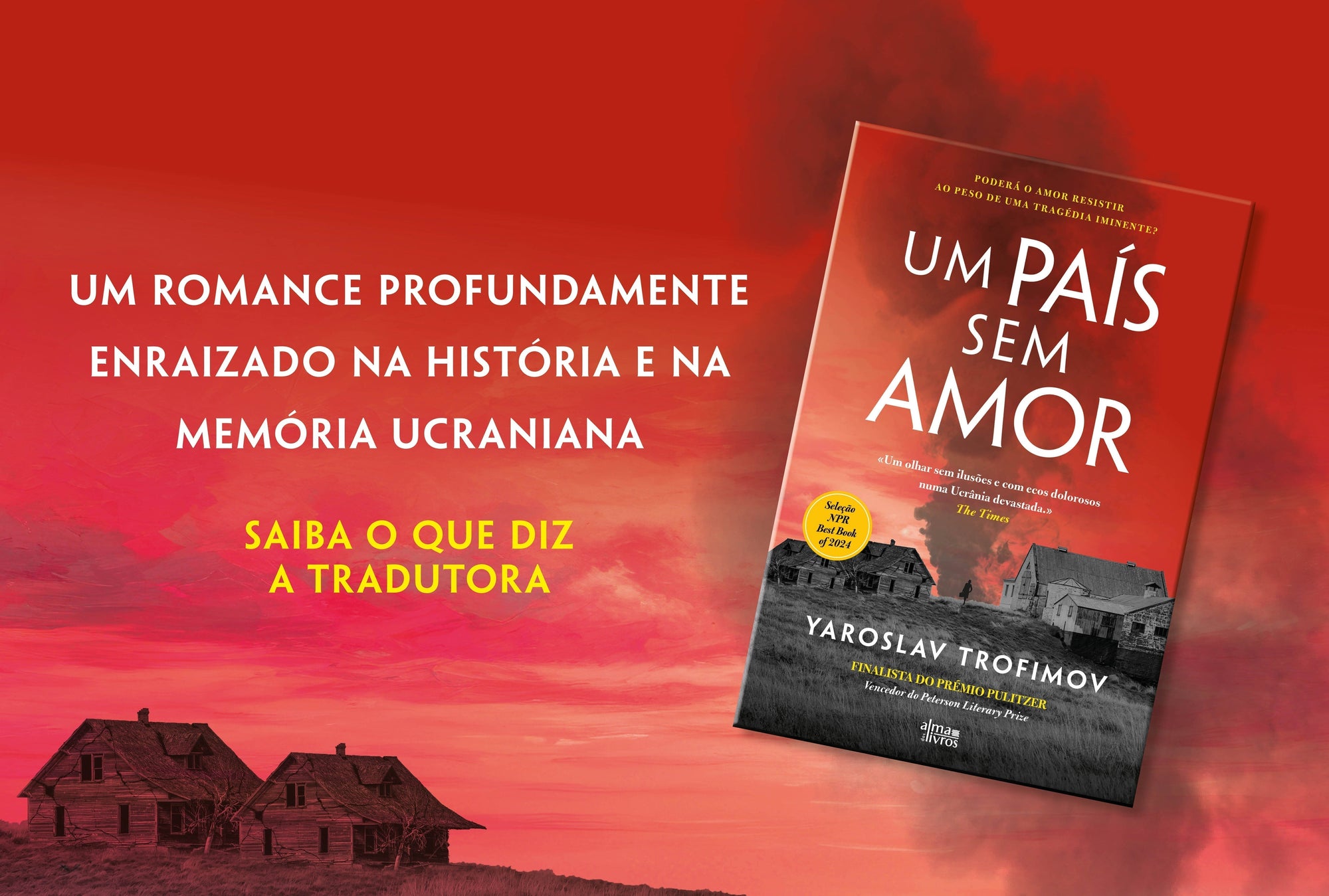 Um País sem Amor: traduzir a dor, a fome, a guerra e a esperança.