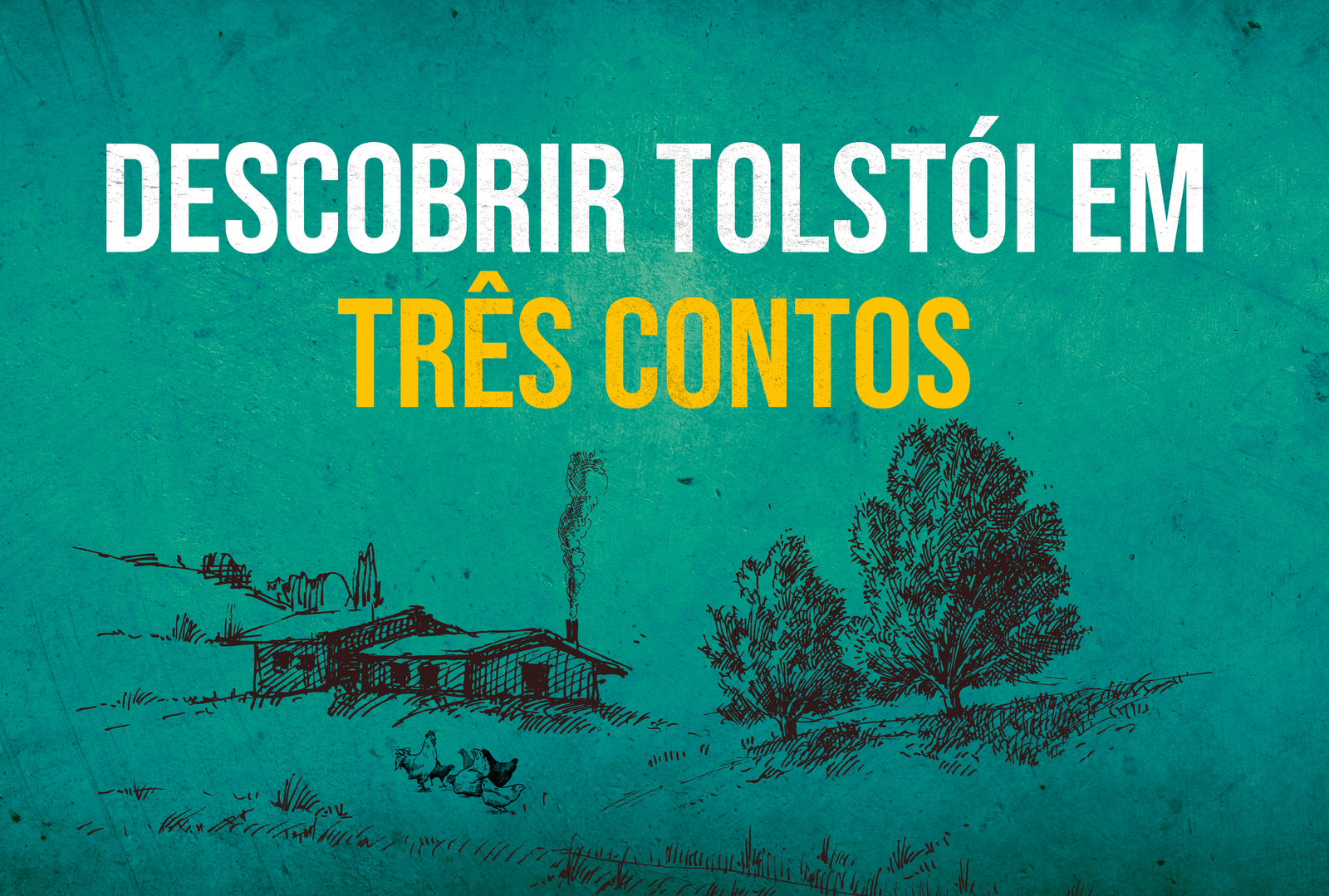 Descobrir Tolstói em três contos