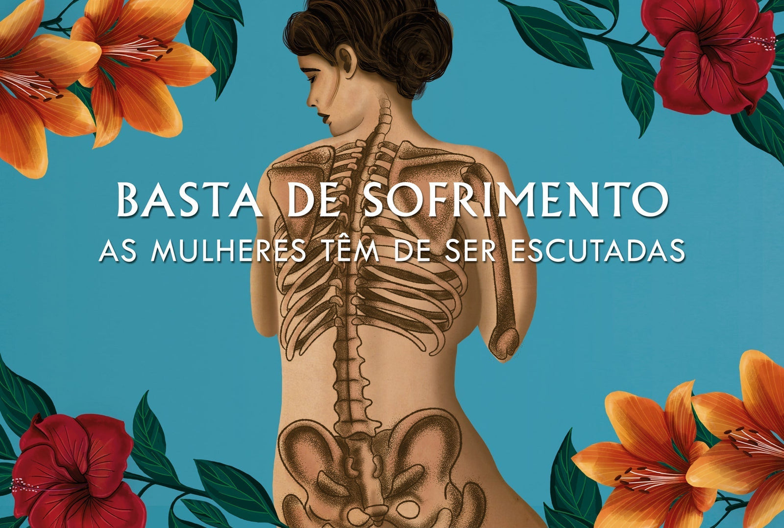 Chega de dor silenciada: é preciso ouvir as mulheres.