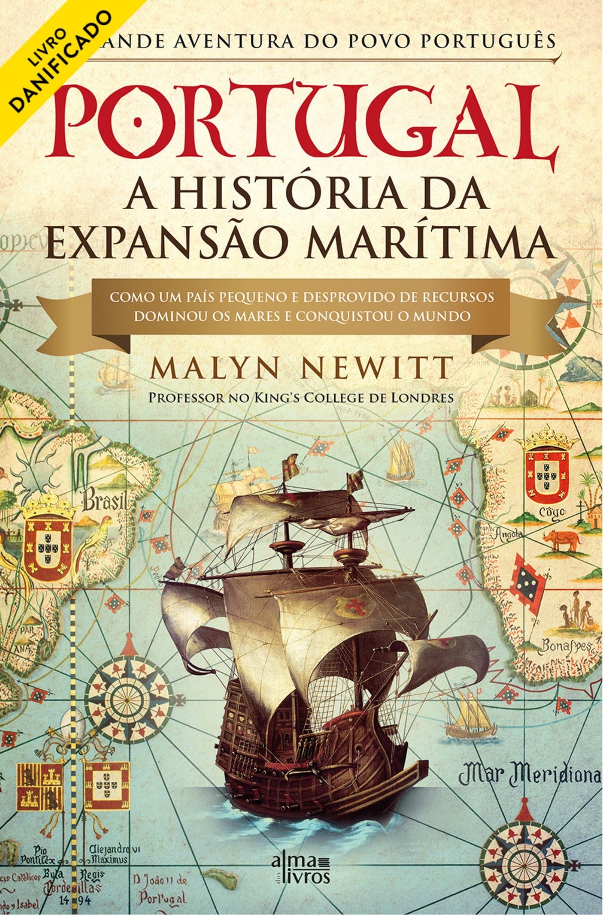 Portugal A História da Expansão Marítima (danificado)