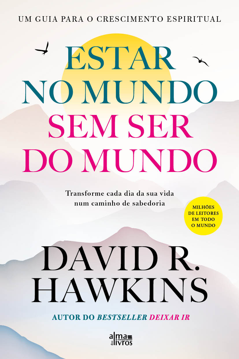 Estar no Mundo Sem Ser do Mundo (Receba a 13 de novembro)