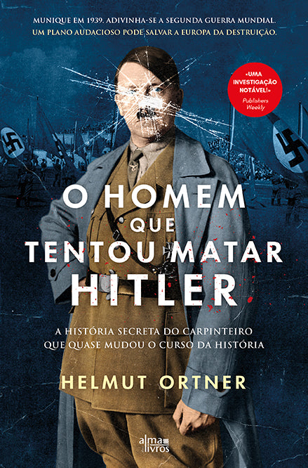 O Homem que Tentou Matar Hitler (Danificado)