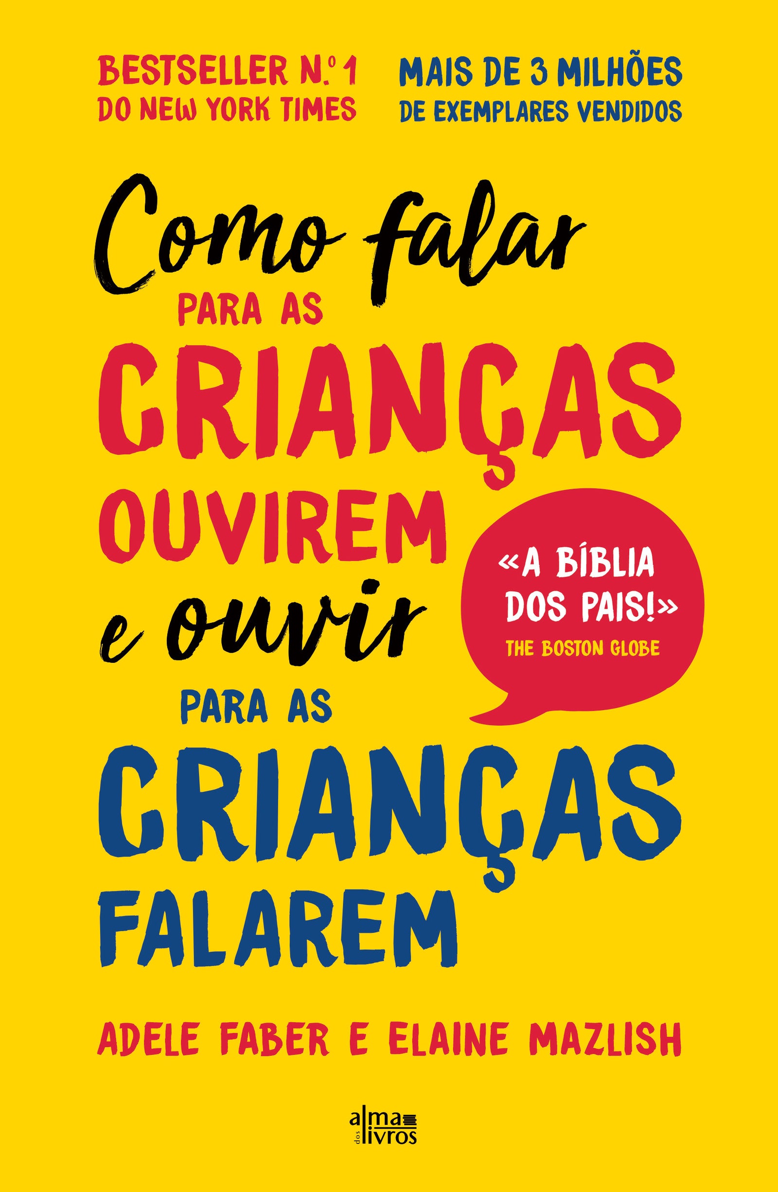 Como Falar para as Crianças Ouvirem e Ouvir para as Crianças Falarem (danificado)