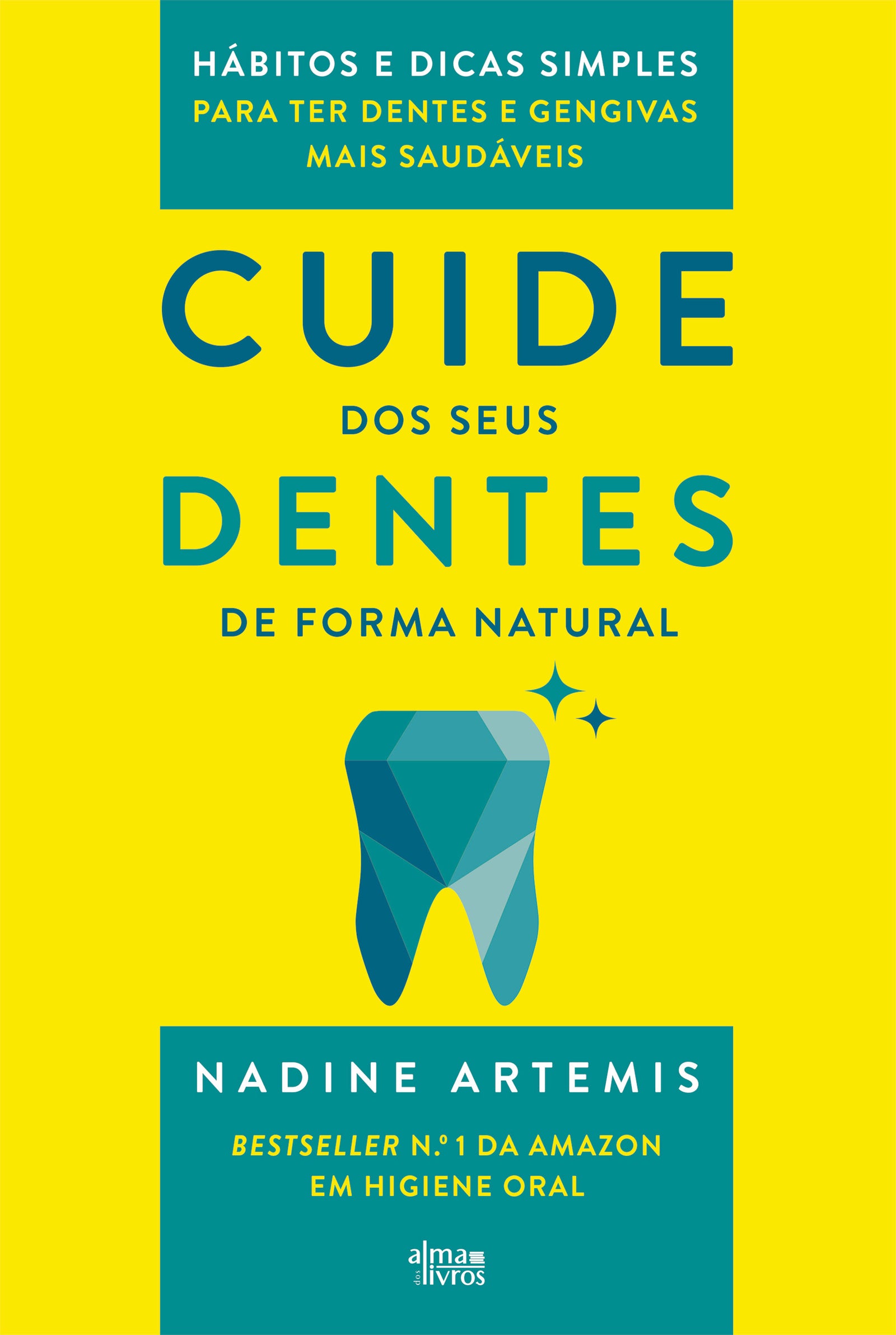 Cuide dos Seus Dentes de Forma Natural (danificado)