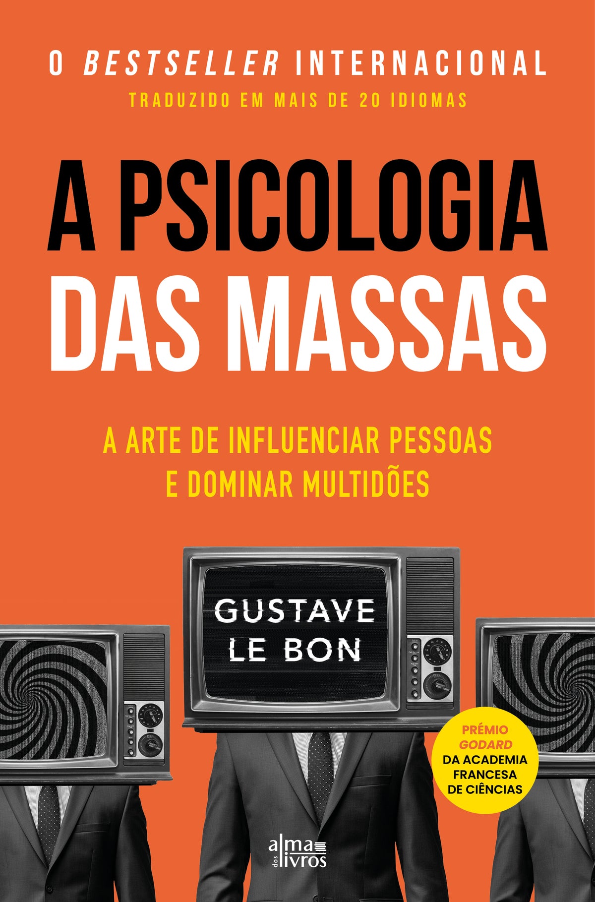A Psicologia das Massas (Receba a 25 de março)