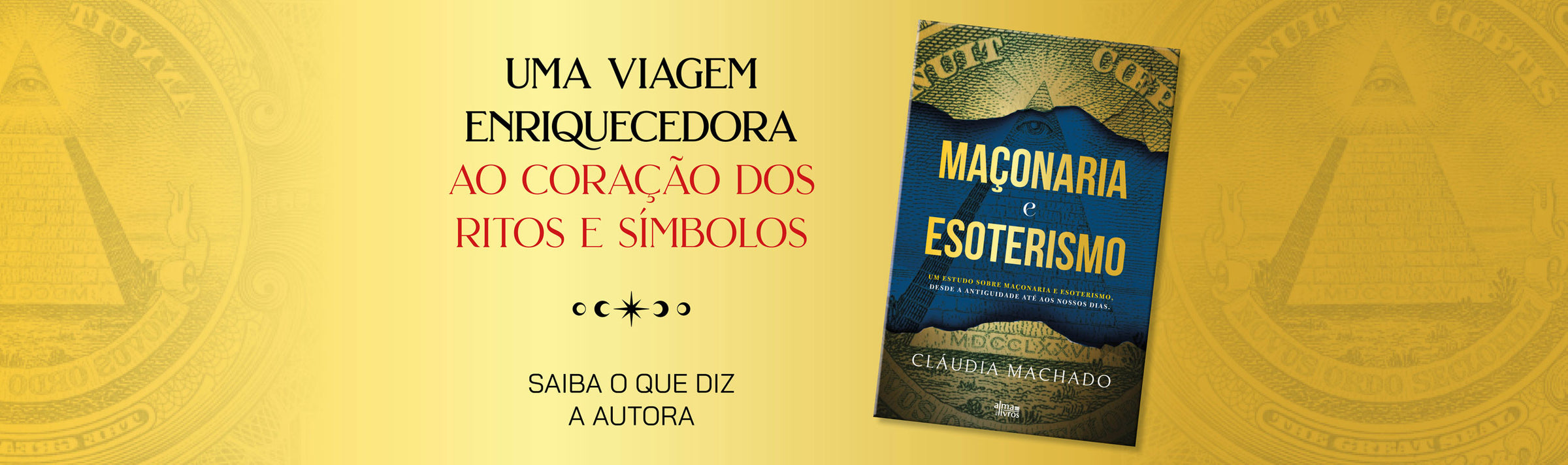O que une a Maçonaria ao Esoterismo?