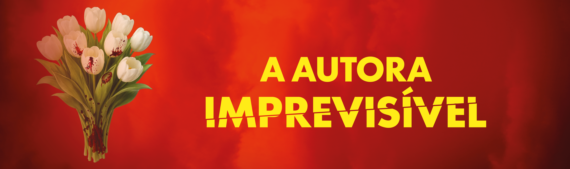 A autora imprevisível