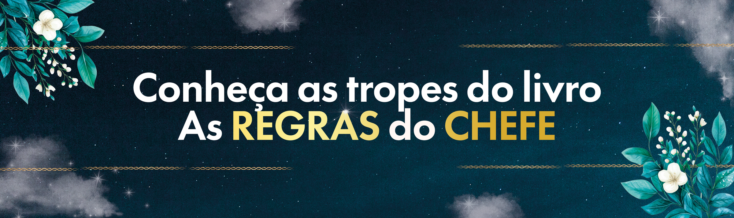 Conheça as tropes do livro As Regras do Chefe