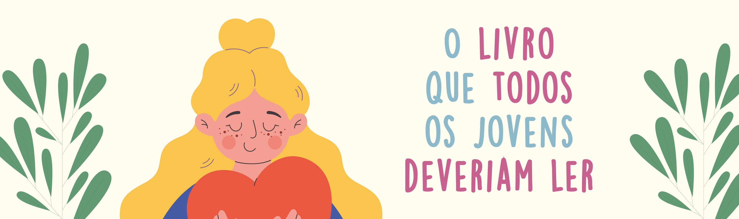 O livro que todos os jovens deveriam ler