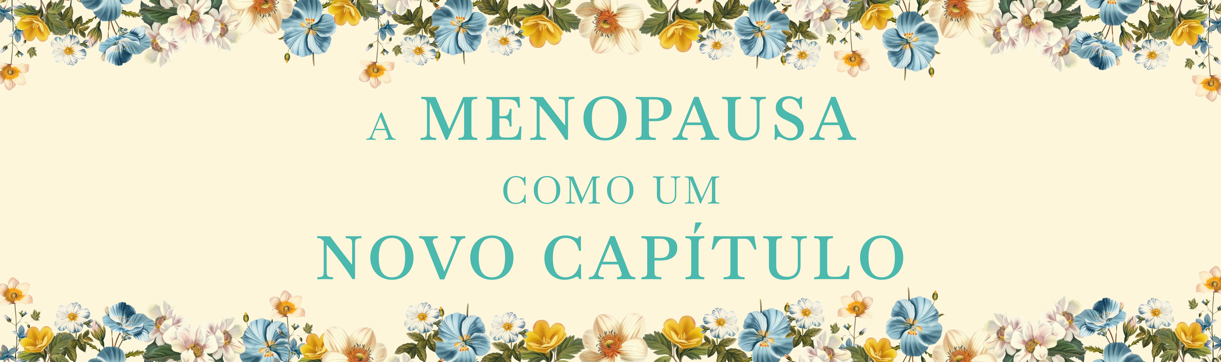 A menopausa como um novo capítulo