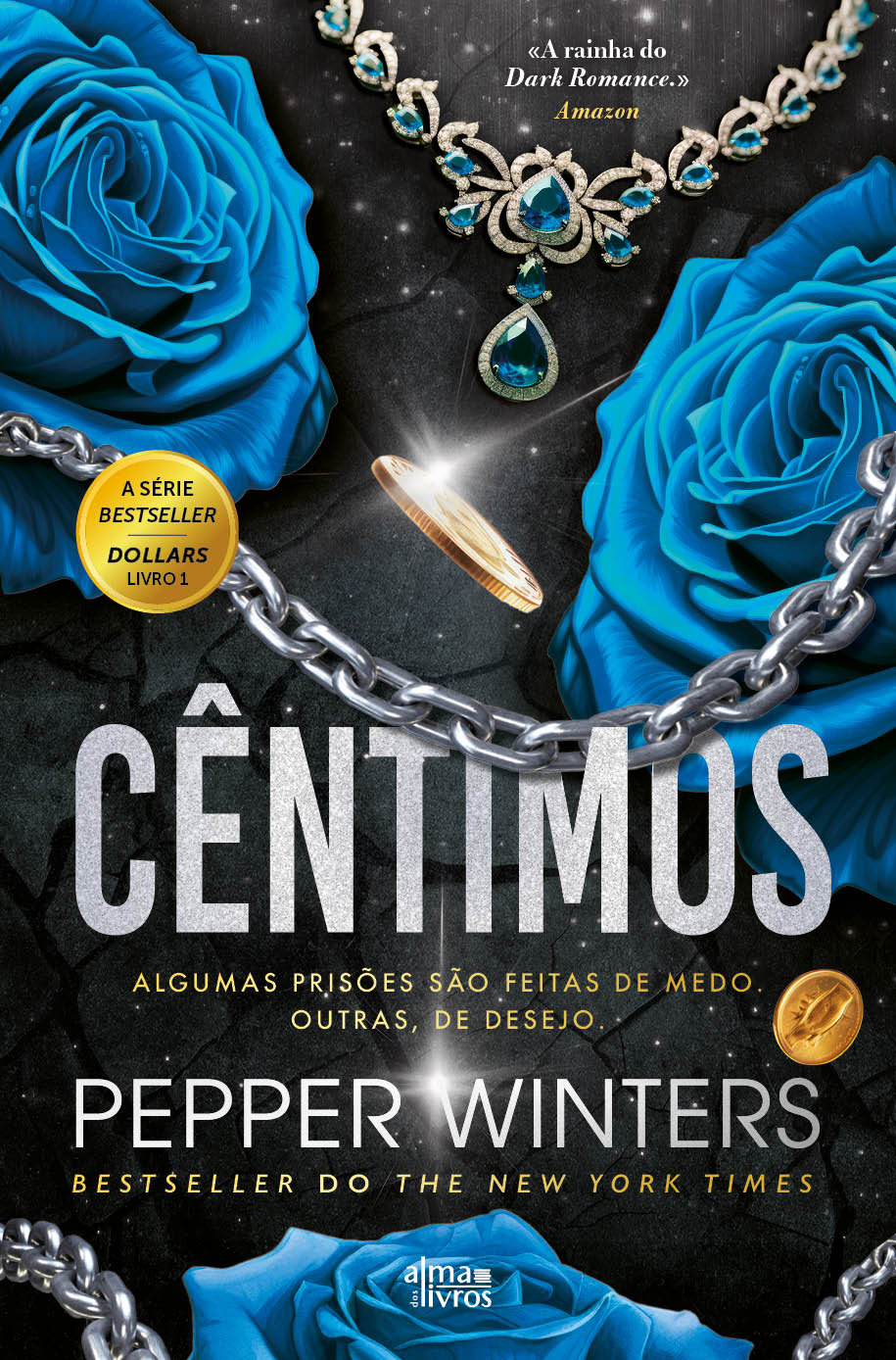 Cêntimos (Receba a 08 de julho)
