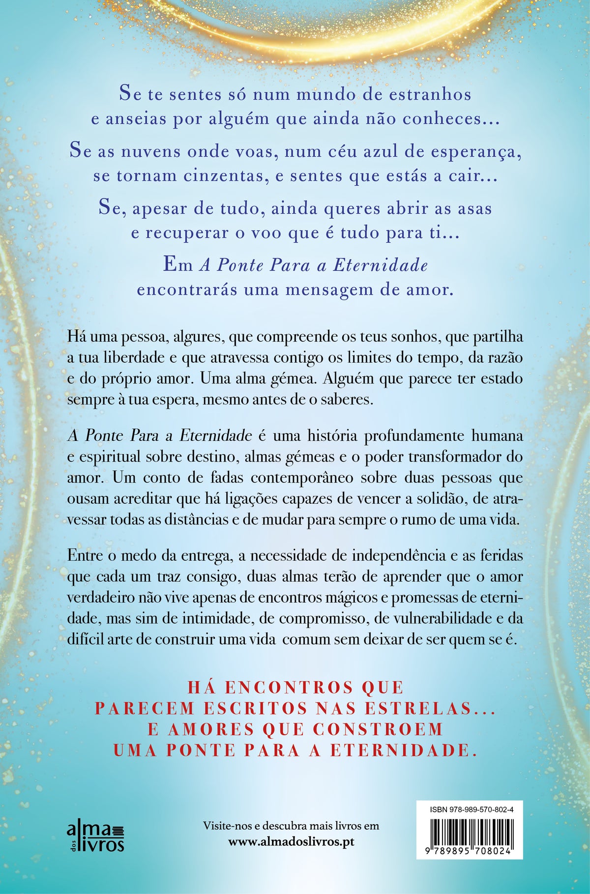 A Ponte para a Eternidade (Receba a 26 de agosto)