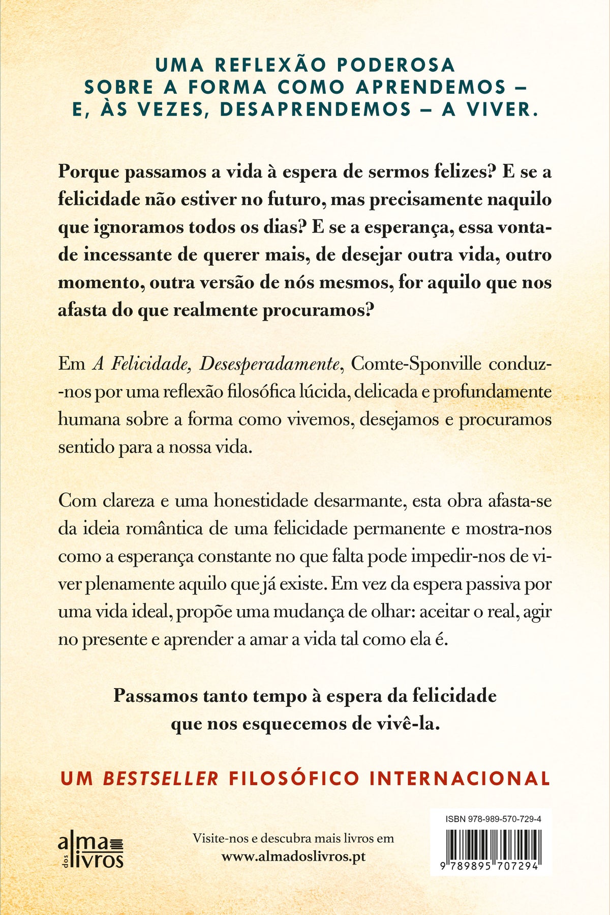A Felicidade, Desesperadamente (Receba a 17 de junho)