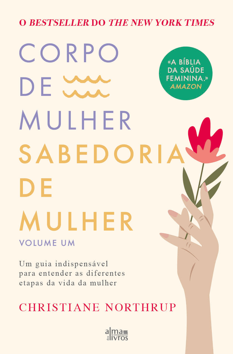 Corpo de Mulher, Sabedoria de Mulher (vol. I)
