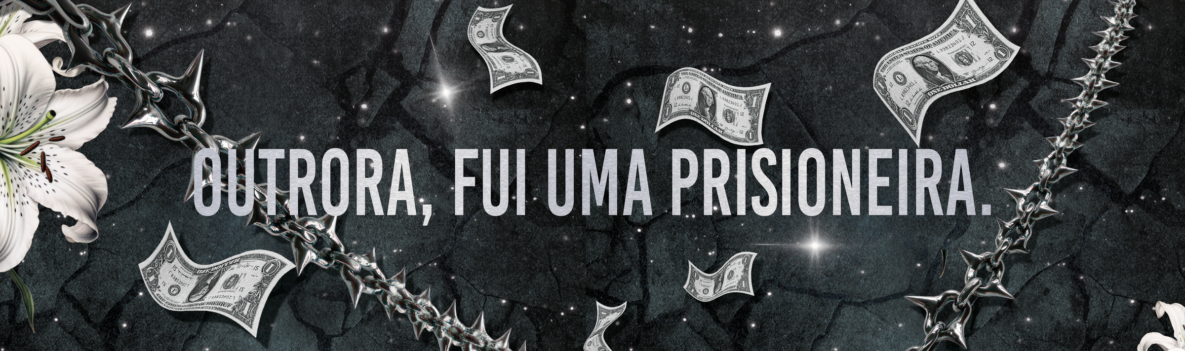 Outrora, fui uma prisioneira.