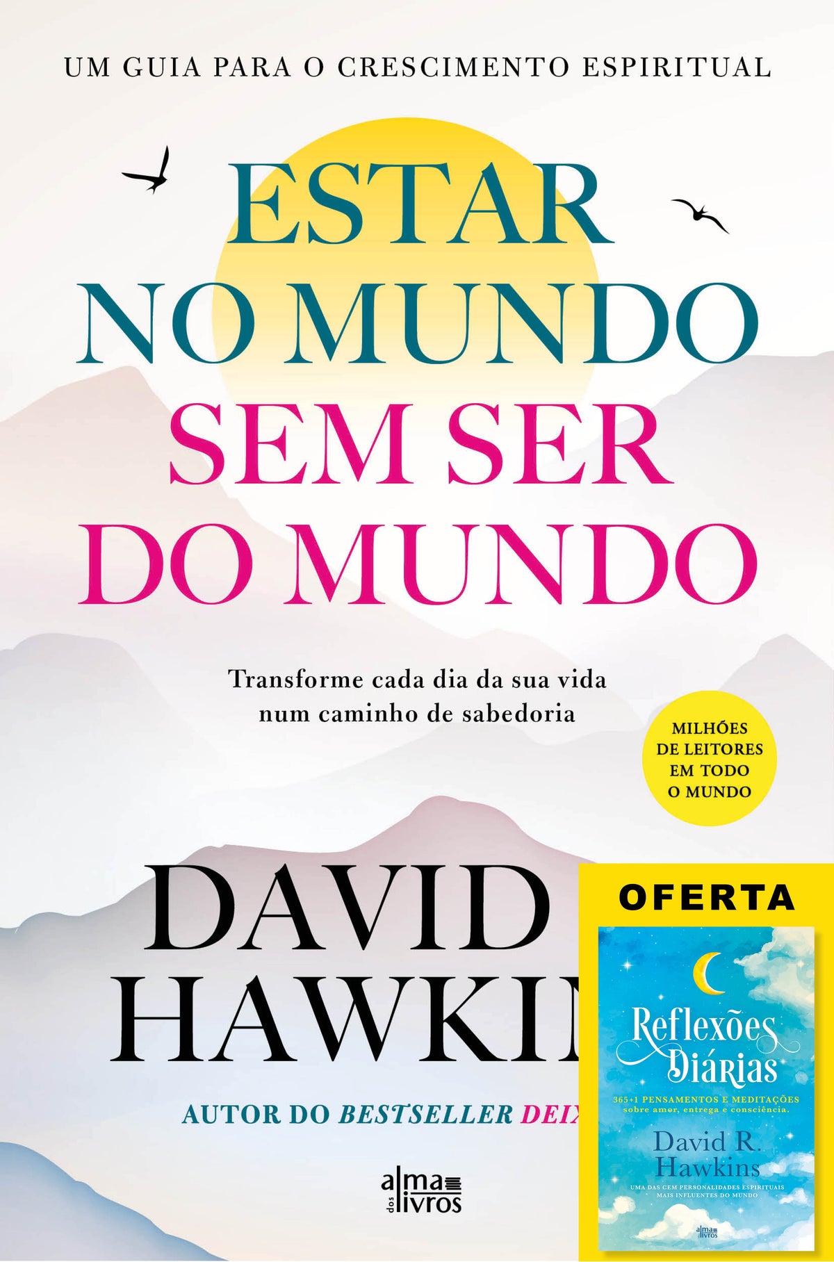 Estar no Mundo Sem Ser do Mundo (Receba a 13 de novembro)