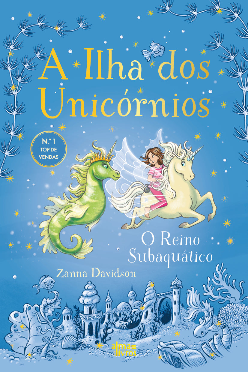 A Ilha dos Unicórnios N.º 7 - O Reino Subaquático (Receba a 12 de agosto)