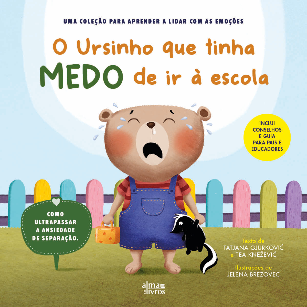 O Ursinho Que Tinha Medo de ir à Escola (Receba a 09 de setembro)