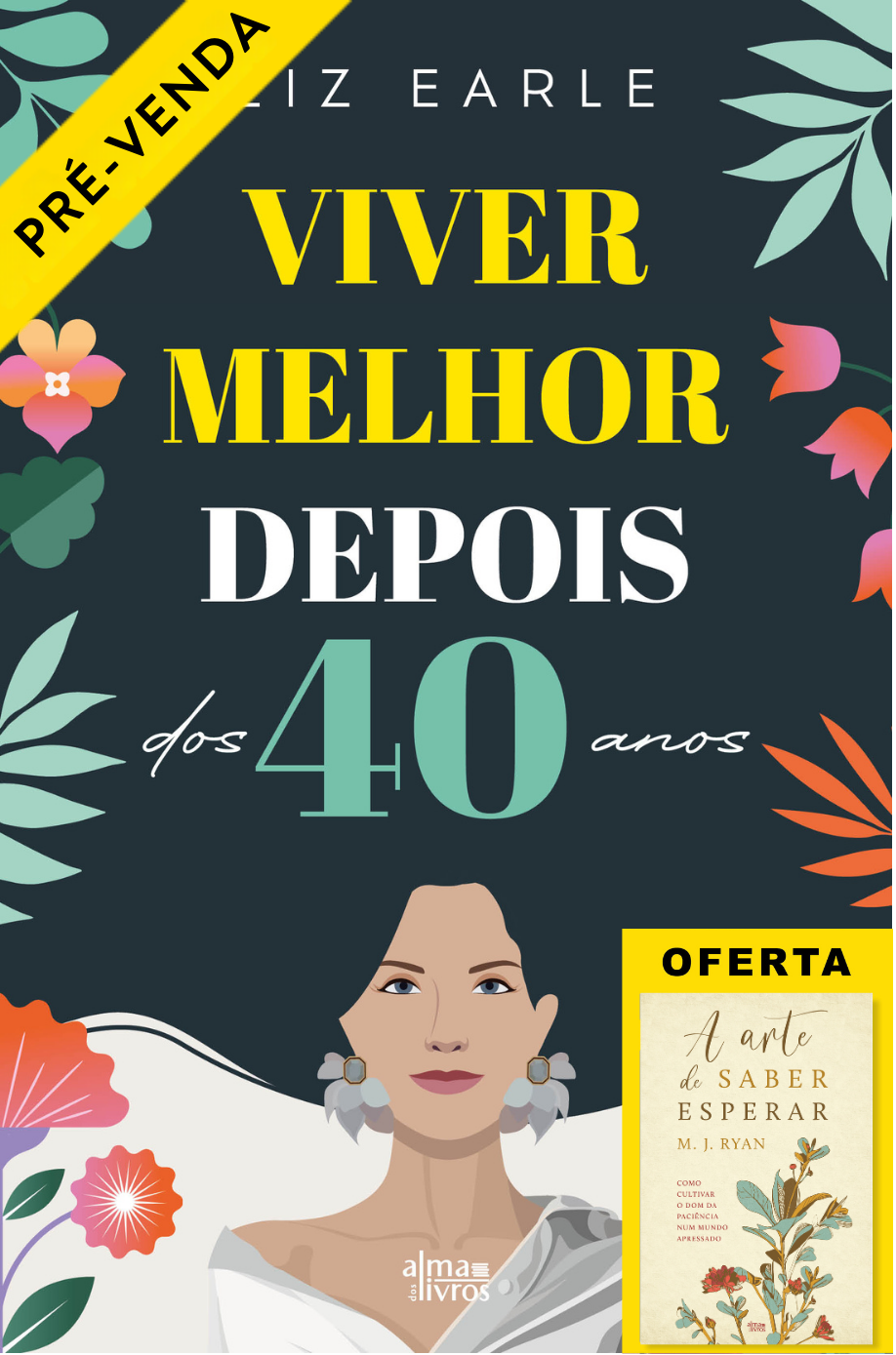 Viver melhor depois dos 40 Anos (Receba a 25 de setembro)