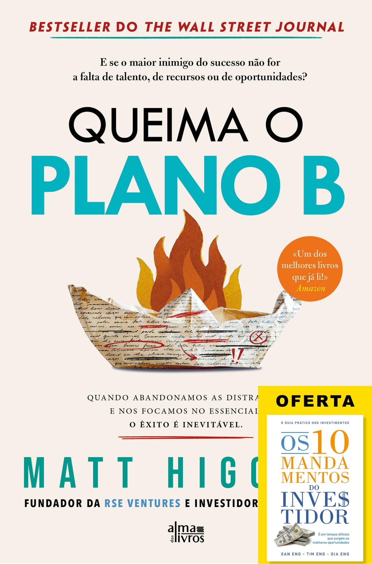 Queima o Plano B (Receba a 25 de março)