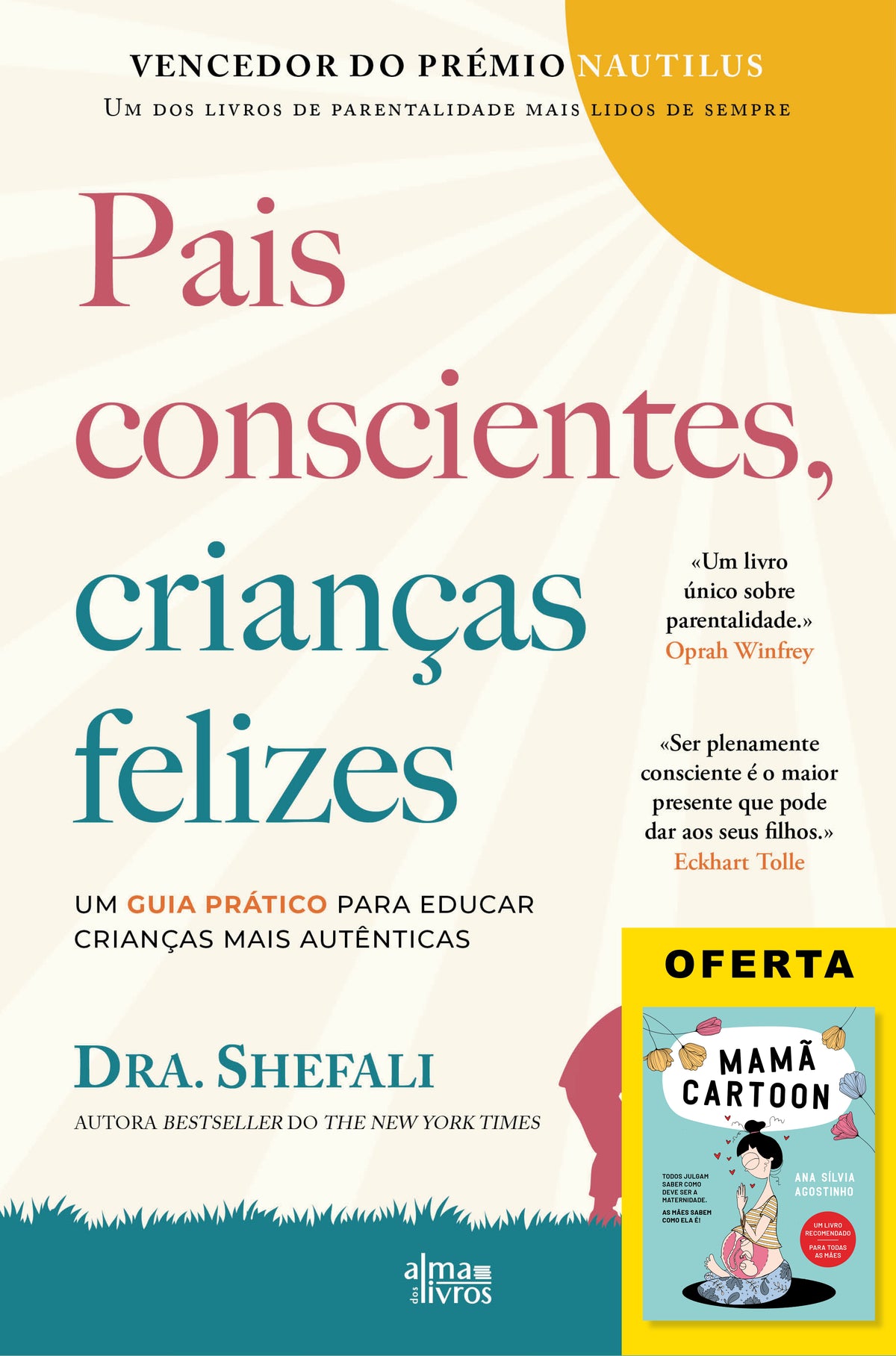Pais Conscientes, Crianças Felizes (Receba a 21 de janeiro)