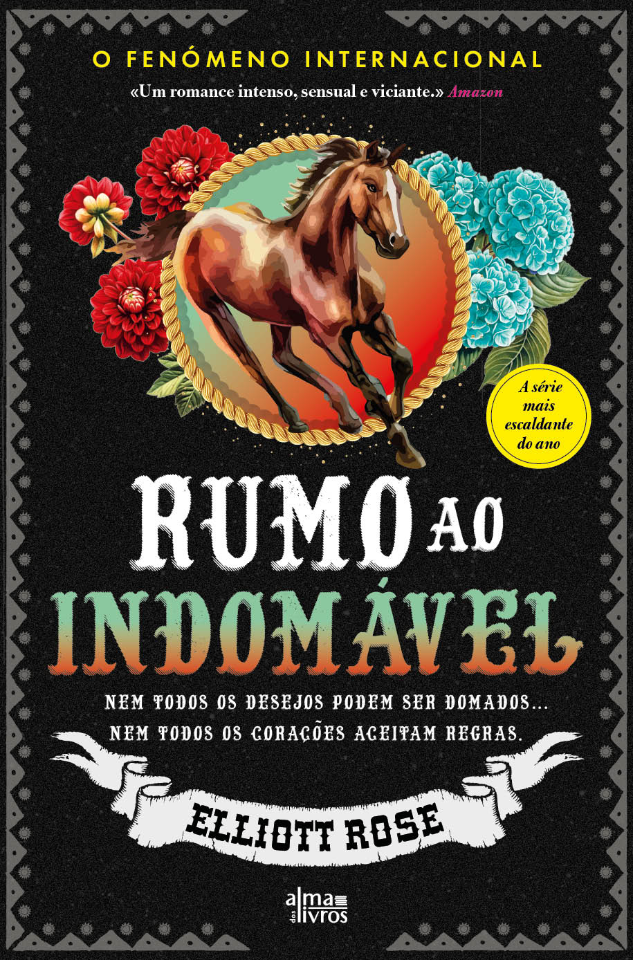 Rumo ao Indomável (Receba a 17 de junho)