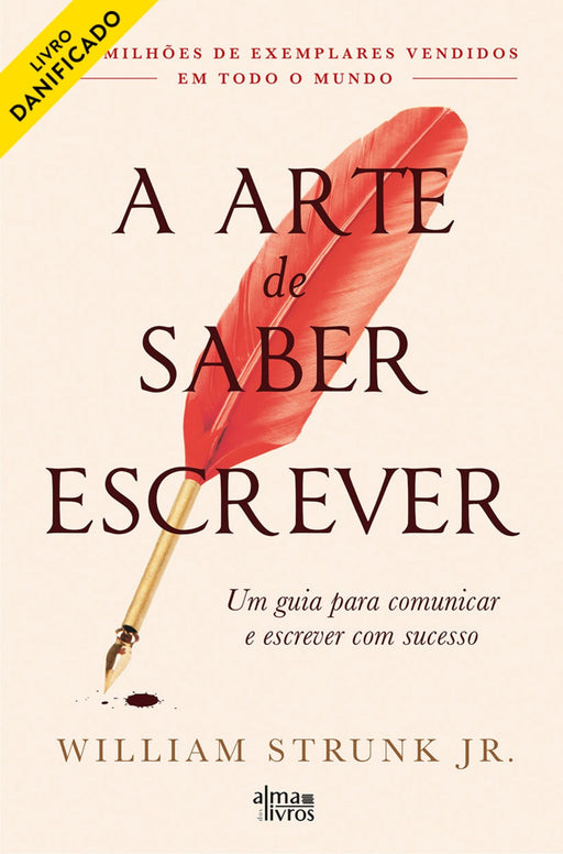 A Arte de Saber Escrever (danificado) - Alma dos Livros