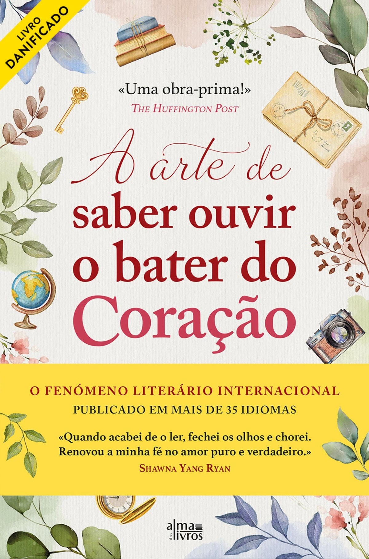 A Arte de Saber Ouvir o Bater do Coração (danificado) - Alma dos Livros