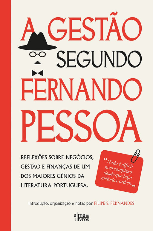 A Gestão Segundo Fernando Pessoa - Alma dos Livros