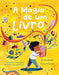 A Magia de Um Livro - Alma dos Livros