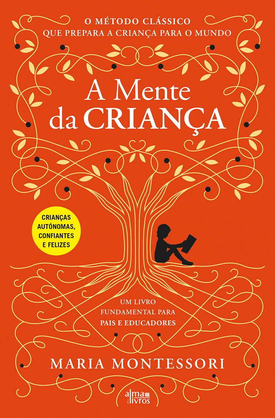 A Mente da Criança - Alma dos Livros