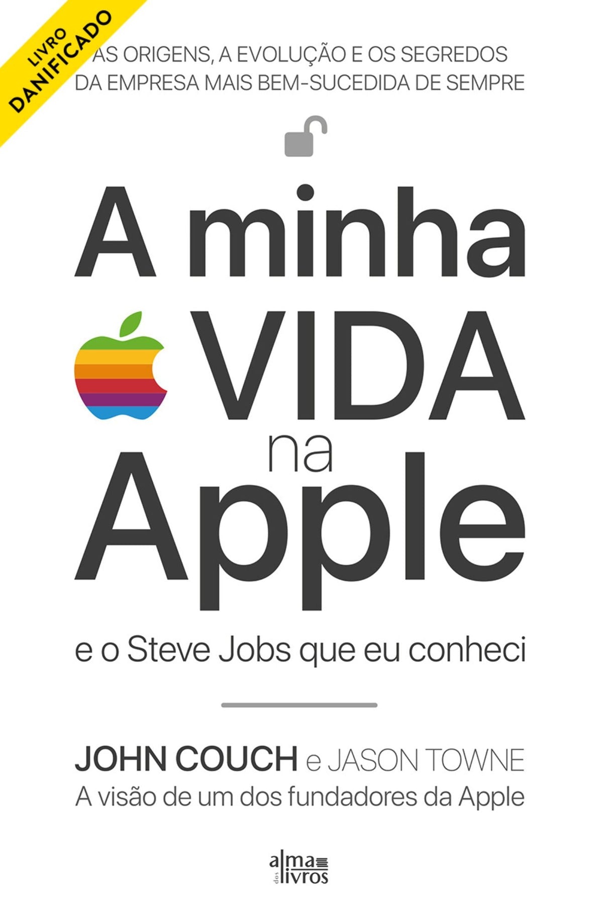 A Minha Vida na Apple (danificado) - Alma dos Livros